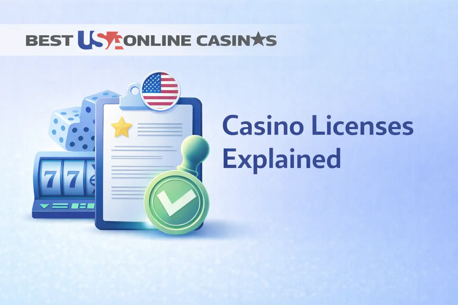 Casino Licenses Explained: What They Mean and Why They Matter