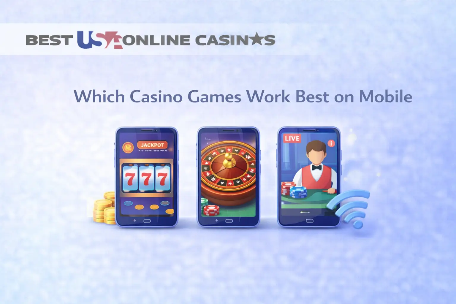 Which Casino Games Work Best on Mobile
